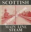 Scottish Main Line Steam  by KERNAHAN, Jack (ed.) 